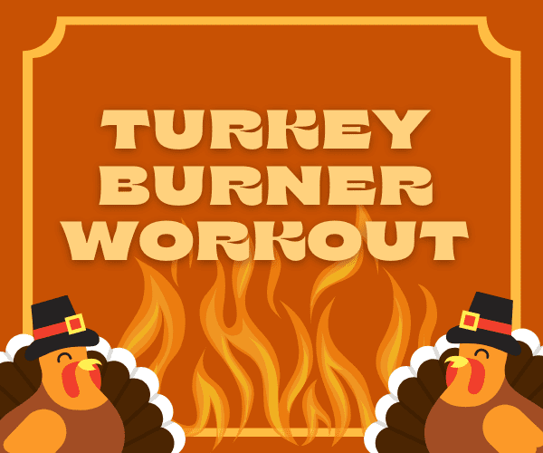 45 Minute Turkey Burner Workout
